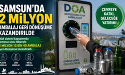 Samsun’da 2 Milyon Ambalaj Geri Dönüşüme Kazandırıldı