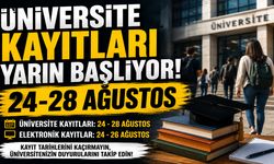Üniversite Kayıtları Yarın Başlıyor