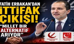 ERBAKAN'DAN DİKKAT ÇEKEN İTTİFAK ÇIKIŞI