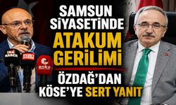 SAMSUN SİYASETİNDE “ATAKUM” GERİLİMİ