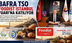 Bafra TSO FOODIST İstanbul Fuarına Katılıyor