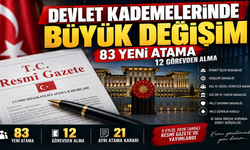 DEVLET KADEMELERİNDE BÜYÜK DEĞİŞİM