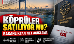 KÖPRÜLER SATILIYOR MU?
