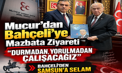 BURHAN MUCUR’DAN BAHÇELİ’YE MAZBATA ZİYARETİ