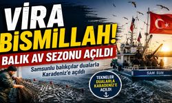 VİRA BİSMİLLAH! BALIK AV SEZONU AÇILDI