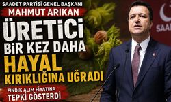 Genel Başkan ARIKAN`DAN fındık alım fiyatına tepki