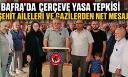 Şehit Aileleri ve Gazilerden Çerçeve Yasa Tepkisi