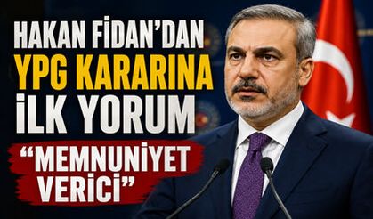 Hakan Fidan’dan  İlk Yorum “Memnuniyet Verici”