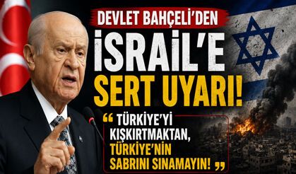 TÜRKİYE’NİN SABRINI SINAMAYIN