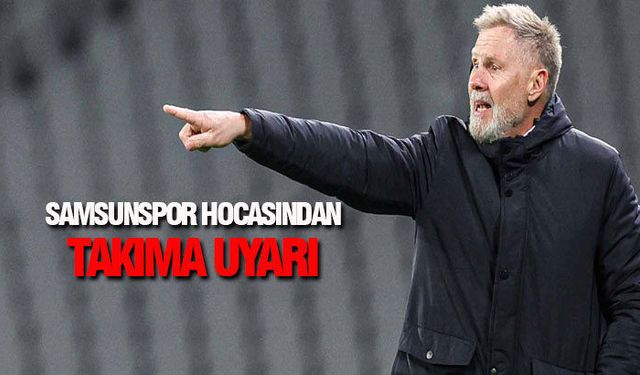 Samsunspor Teknik Direktörü Fink "Daha Fazlasını Bekliyorum"