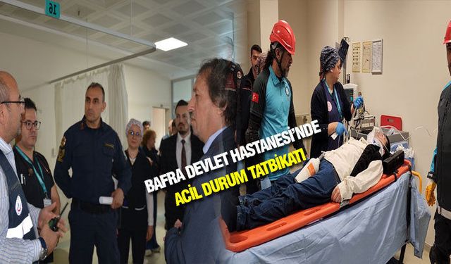 Bafra Devlet Hastanesi’nde Acil Durum Hazırlığı