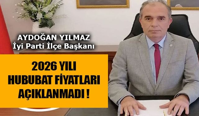 2026 yılı hububat fiyatları açıklanmadı!