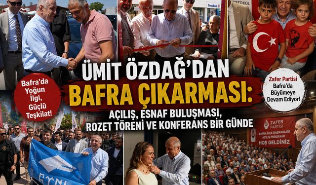 Ümit Özdağ’dan Bafra Çıkarması