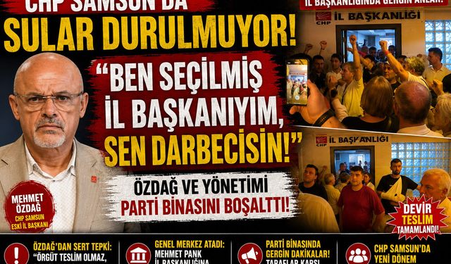 CHP Samsun'da Kritik Devir Teslim!