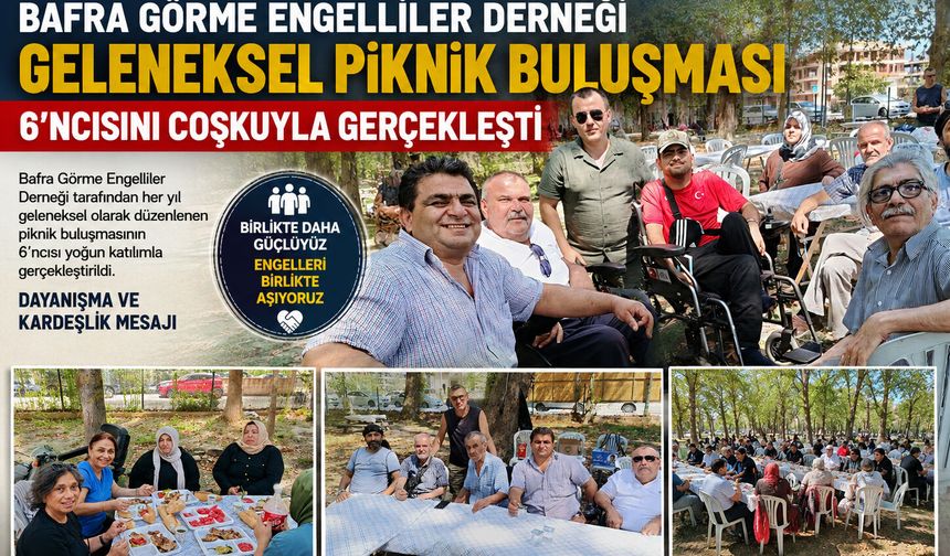 Bafra Görme Engelliler Derneği Geleneksel Piknikte Buluştu