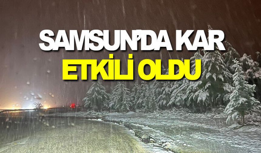 Samsun’da Kar Mesaisi!