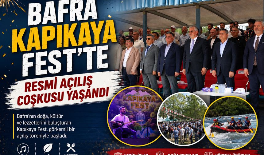 BAFRA KAPIKAYAFEST'TE RESMİ AÇILIŞ