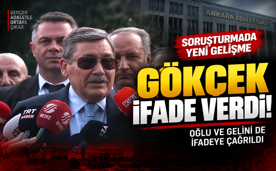 MELİH GÖKÇEK SORUŞTURMASINDA YENİ GELİŞME