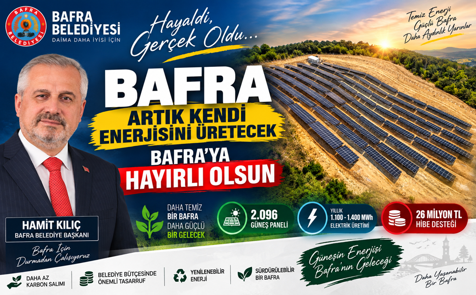 HAMİT KILIÇ’TAN BAFRA’YA GELECEĞİN YATIRIMI