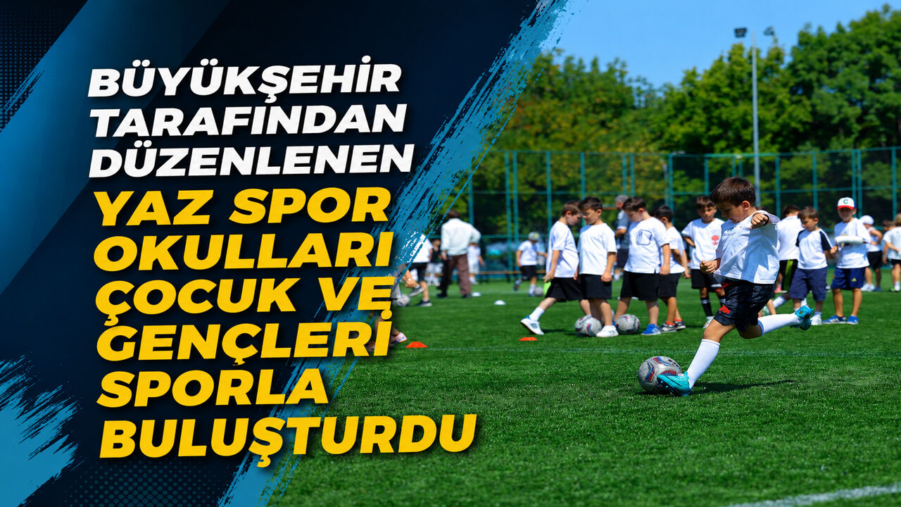 Yaz Spor Okulları’na ilgi yoğun oldu