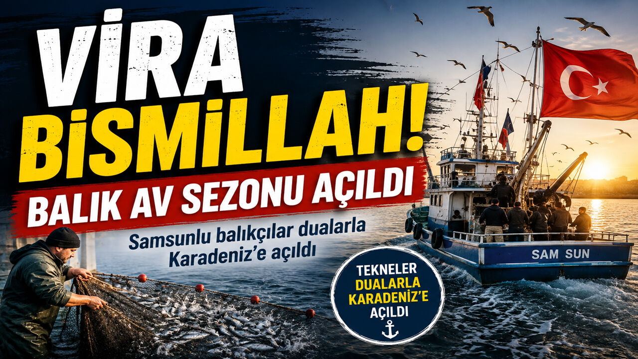 VİRA BİSMİLLAH! BALIK AV SEZONU AÇILDI