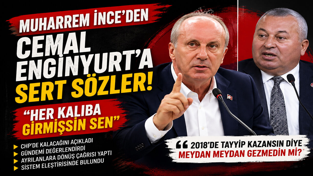 MUHARREM İNCE GÜNDEMİ DEĞERLENDİRDİ